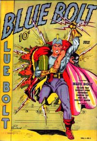 Blue Bolt Comics #2 (July 1940). Cover art by ...